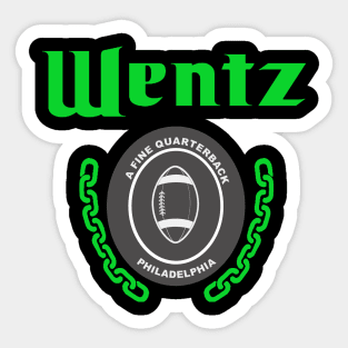 Wentz - A Fine Quarterback Sticker